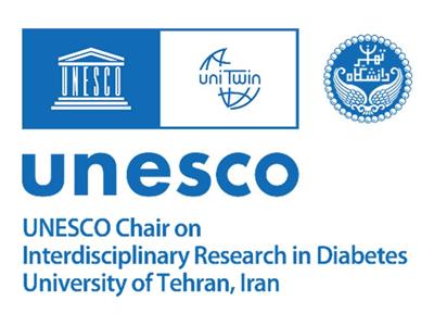 Third Renewal of the UNESCO Chair on Interdisciplinary Research in Diabetes at the University of Tehran, Extended until June